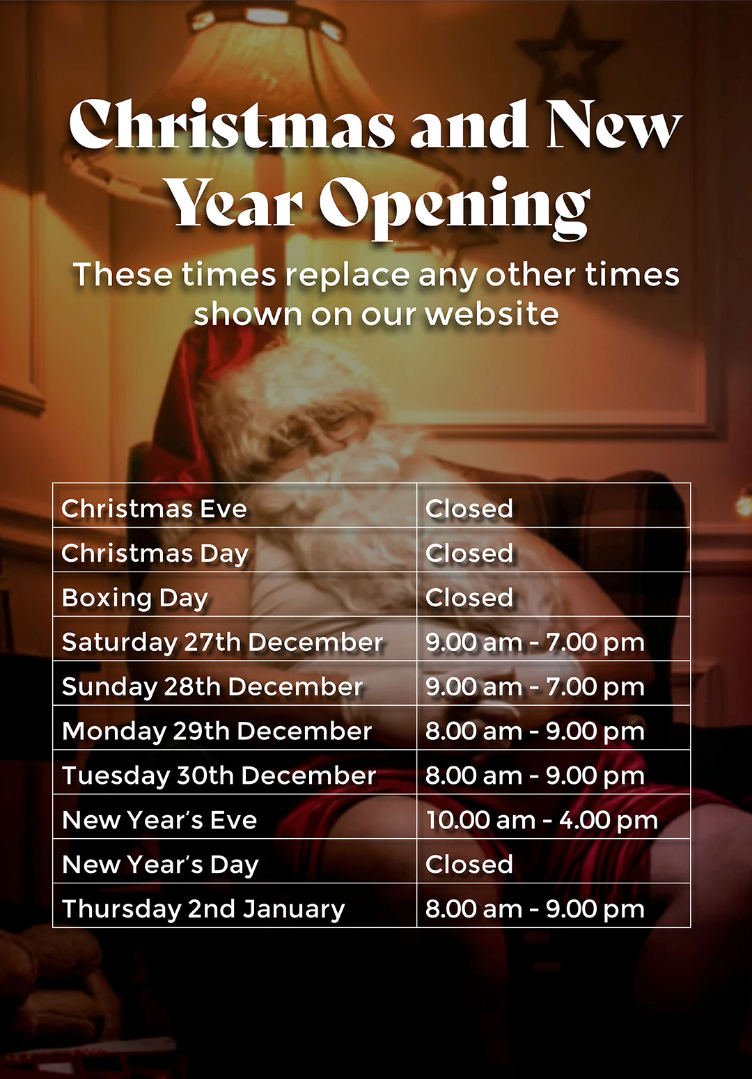 Festive opening hours
